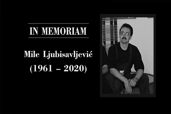 IN MEMORIAM: Mile Ljubisavljević